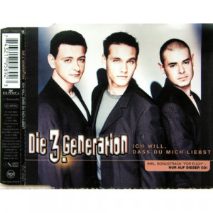 3. Generation - Ich Will, Dass Du Mich Liebst - CD Maxi Single - CD - Album