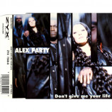 Alex Party - Don't Give Me Your Life - CD Maxi Single