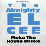 Almighty E-Cee - Make The House Shake - 12