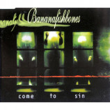 Bananafishbones - Come To Sin - CD Maxi Single