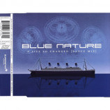Blue Nature - A Life So Changed - CD Maxi Single