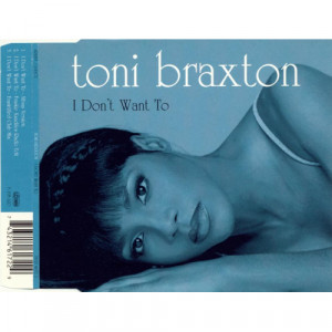 Braxton,Toni - I Don't Want To - CD Maxi Single - CD - Album