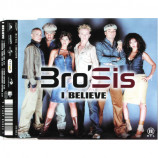 Bro'Sis - I Believe - CD Maxi Single