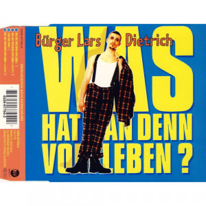 Bürger Lars Dietrich - Was Hat Man Denn Vom Leben - CD Maxi Single - CD - Album