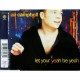 Let Your Yeah Be Yeah - CD Maxi Single