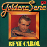 Carol,Rene - Goldene Serie - LP