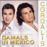 Cordalis - Damals In Mexico - 2CD