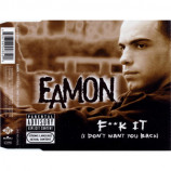 Eamon - F**k It (I Don't Want You Back) - CD Maxi Single