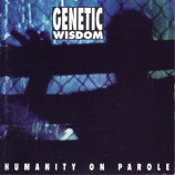 Genetic Wisdom - Humanity On Parole - CD