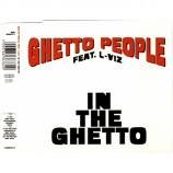 Ghetto People feat. L-Viz - In The Ghetto - CD Maxi Single