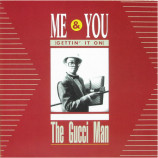 Gucci Man - Me & You (Gettin' It On) - 12