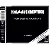 Halmakenreuther - How Deep Is Your Love - CD Maxi Single