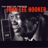 Hooker,John Lee - The Best Of Friends - CD