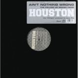 Houston - Ain't Nothing Wrong - 12