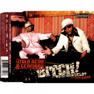 Italo Reno & Germany - Bitch (Wo Ist Mein Geld) - CD Maxi Single - CD - Album