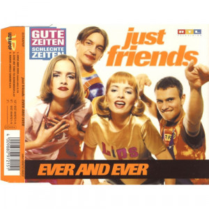 Just Friends - Ever And Ever - CD Maxi Single - CD - Album