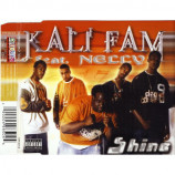 Kali Fam - Shine (feat. Nelly) - CD Maxi Single