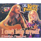Kelly Family - I Can't Help Myself (I Love You, I Want You) - CD Maxi Single