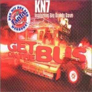 KN7 feat. Big Daddy Dave - Get On The Bus - CD Maxi Single - CD - Album