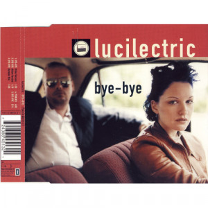 Lucilectric - Bye-Bye - CD Maxi Single - CD - Album