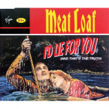 Meat Loaf - I'd Lie For You (And That's The Truth) - CD Maxi Single
