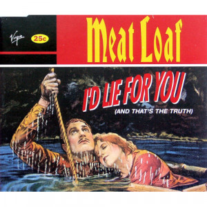 Meat Loaf - I'd Lie For You (And That's The Truth) - CD Maxi Single - CD - Album