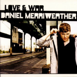 Merriweather,Daniel - Love & War - CD