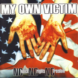 My Own Victim - No Voice No Rights No Freedom - CD