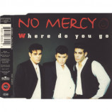 No Mercy - Where Do You Go - CD Maxi Single