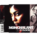Nonchalant - 5 O'Clock - CD Maxi Single