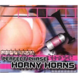 Perfect Phase - Horny Horns - CD Maxi Single