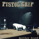 Pistol Grip - Another Round - CD