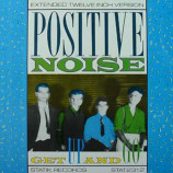 Positive Noise - Get Up And Go - 12