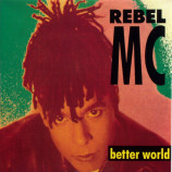 Rebel MC - Better World - 12