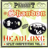 Shandon / Headlong - Split Competition Vol. 1 - CD