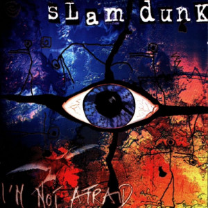 Slam Dunk - I'm Not Afraid - CD - CD - Album