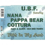 UBF feat. Nana,Pappa Bear,Cottura,Alex & Aleks - Bible In My Hand - CD Maxi Single