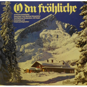 Various - O Du Fröhliche 23 Weihnachtslieder Gesungen vom Berliner Mozartchor und Berline - Vinyl - LP