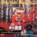 Various - Stille Nacht, Heilige Nacht Ein Großer Kirchenchor, Ein Kinderchor, Eine Turmbl