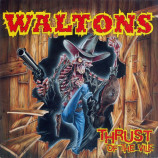 Waltons - Thrust Of The Vile - LP