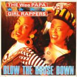 Wee Papa Girl Rappers - Blow The House Down - 12