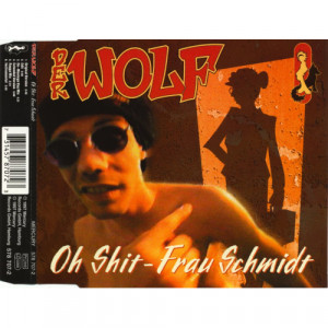 Wolf - Oh Shit, Frau Schmidt - CD Maxi Single - CD - Album