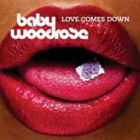 Baby Woodrose - Love comes down
