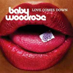 Baby Woodrose - Love comes down - Vinyl - LP
