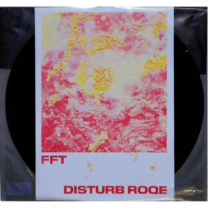 FFT - Disturb Roqe - Vinyl - LP