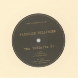 Francois Dillinger - The Infinite EP (12")