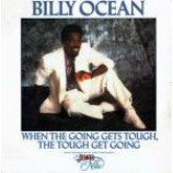 Billy Ocean - When The Going Gets Tough, The Tough Get Going - Vinyl 12 Inch