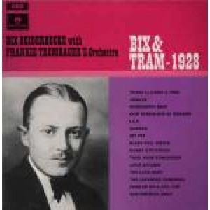Bix Beiderbecke & Frankie Trumbauer And His Orchestra - Bix And Tram 1928 - Vinyl Album - Vinyl - LP