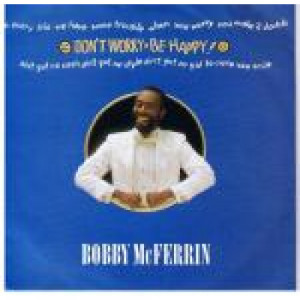 Bobby McFerrin - Don't Worry, Be Happy - Vinyl 7 Inch - Vinyl - 7"