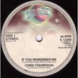 Chris Thompson & Dave Grusin - If You Remember Me / Theme From The Champ - Vinyl 7 Inch